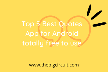 Top 5 Best Quotes App for Android totally free to use
